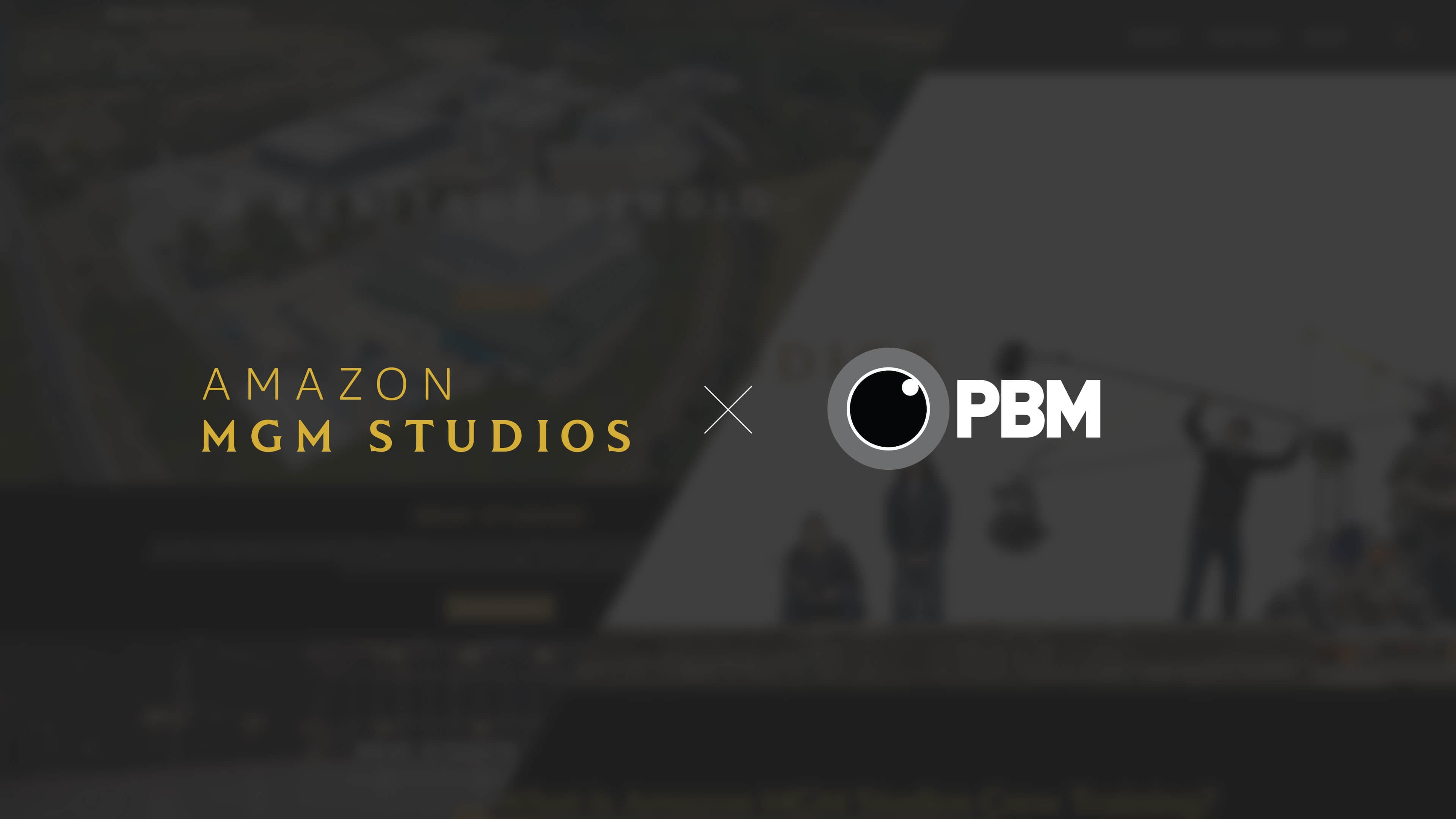 Amazon MGM Studios x PBM